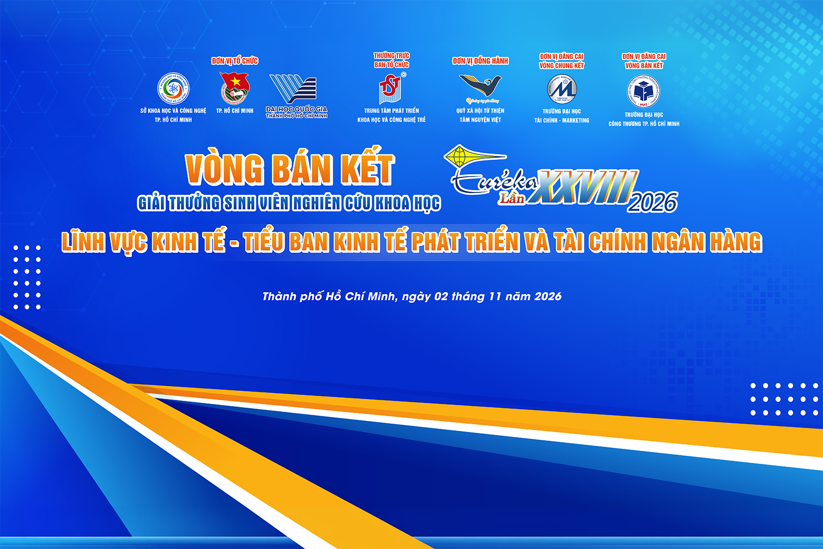 Tổ chức Vòng Bán kết Giải thưởng Sinh viên nghiên cứu khoa học - Euréka lần thứ 28 năm 2026 lĩnh vực Kinh tế